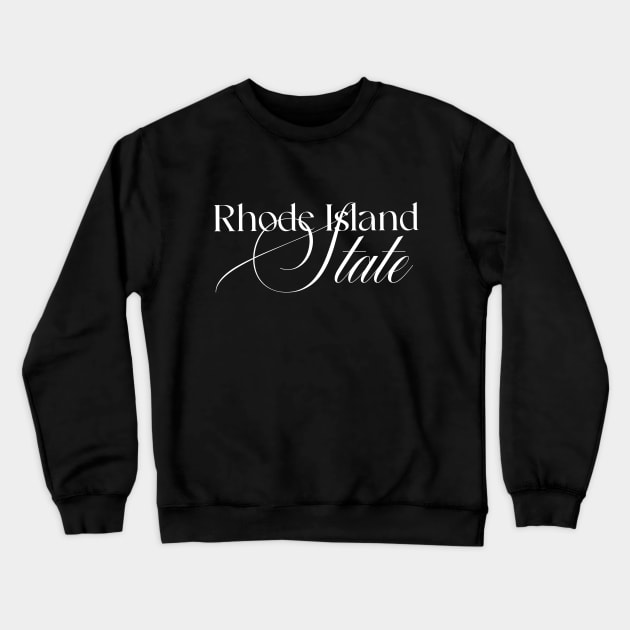 Rhode Island State word design Crewneck Sweatshirt by A Reel Keeper